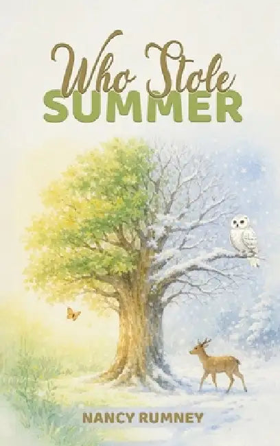 Who stole summer by Nancy Rumney