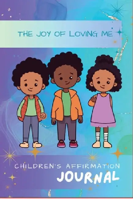The Joy of Loving Me by Janice Brooks