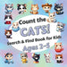Count The Cats!: Search & Find Book for Kids Ages 2-5. Learn to Count with Funny Kittens. Activity Book by Sylvia Robins