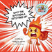 Amy the Amygdala Gets Fired Up! by Ashley B. Warren