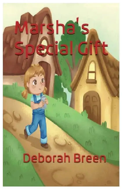 Marsha's Special Gift by Deborah Breen