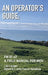 An Operator's Guide: A Field Manual for Men by Lee V. Busby