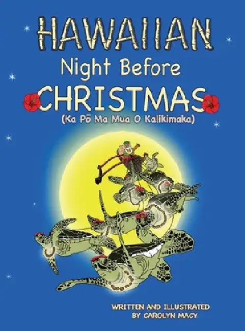 Hawaiian Night Before Christmas by Carolyn Macy