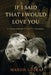 If I Said That I Would Love You: A Performance Poet's Journey by Mason Loika