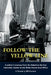 Follow The Yellow Line by Bill Brockett