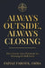Always Outside, Always Closing The Outside Sales Playbook for Winning the B2B Field by Emba Faiyaz Farouk