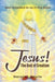 Jesus! The God of Creation: God Revealed to us in the Bible by Ramon A. Aponte