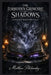 The Forbidden Grimoire of Shadows: Unlocking Dark Magick's Hidden Secrets by Matthew Petchinsky