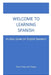 Welcome to Learning Spanish by Diana Trejos de Villegas