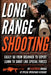 Long Range Shooting: An Illustrated Manual by Matthew Luke