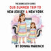 Our Summer Vacation to New Jersey and New York: A Skunk Sisters Travel Adventure by Donna Marinch