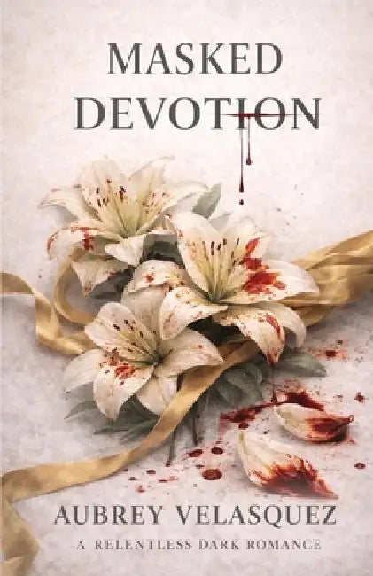 Masked Devotion by Aubrey Lynn Velasquez
