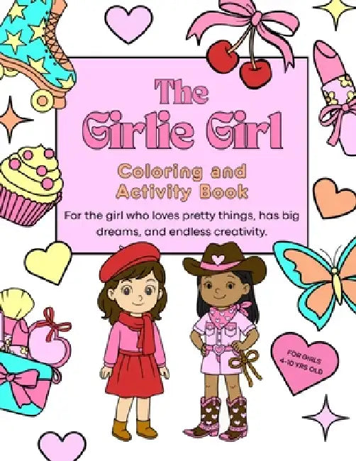 The Girlie Girl Coloring and Activity Book by Nancy Assia