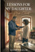 Lessons For My Daughter: Ways Men Cheat by Kelvin L. Taylor