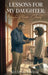 Lessons For My Daughter: Ways Men Cheat by Kelvin L. Taylor