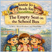 Annie Jo & Brady Ray The Empty Seat on the School Bus: A Children's Story of Kindness, Inclusion, and Belonging by Mari Lyn