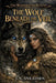 The Wolf Beneath The Veil by J. N. Sneathen
