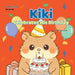 Kiki Celebrates His Birthday by Anne Jay