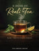 A Dose of Reali-Tea: Raw Truth Unfiltered by Tisa Reene Green