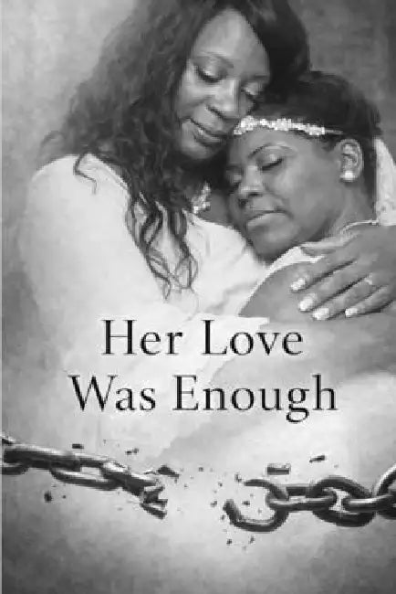 Her Love Was Enough by Ayla Tarver