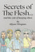 Secrets of the Flesh by Allyson Wingston