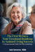 The First 90 Days: Your Emotional Roadmap to Assisted Living Success by Corcoran
