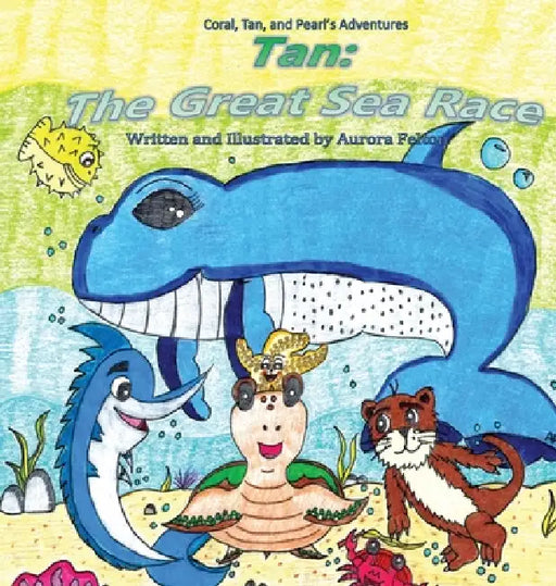 Tan: The Great Sea Race by Aurora Felton