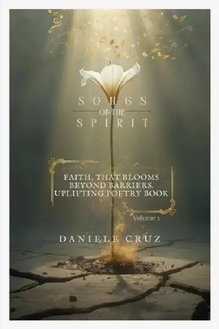 Songs of the Spirit by Daniele Cruz