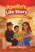 Apollo's Life Story by Crystal Morgan