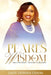 Pearls of Wisdom: Life After Death - The Road to Recovery by Donna Odum