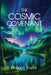 The Cosmic Covenant by Richard Taylor