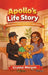 Apollo's Life Story by Crystal Morgan