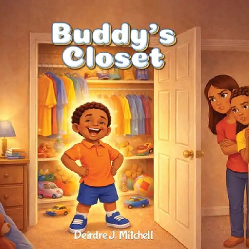 Buddy's Closet by Deirdre J. Mitchell