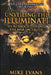 Unveiling the Illuminati, Secret Societies, and the War on Truth by Mike Evans