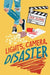 Lights, Camera, Disaster by Erin Dionne