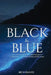 Black and Blue by Rich Reaves