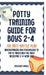 Potty Training Guide For Boys 2-4: The Anti-Battle Plan: Understanding Boy Psychology to Potty Train Even the Most Resistant 2-Year-Old by Madison Chavez