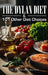 The Dylan Diet & 101 Other Diet Choices by David K. Shelton