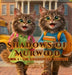 Shadows of Murwood: The Shadow of Justice by Mila Khon, Mila Khon