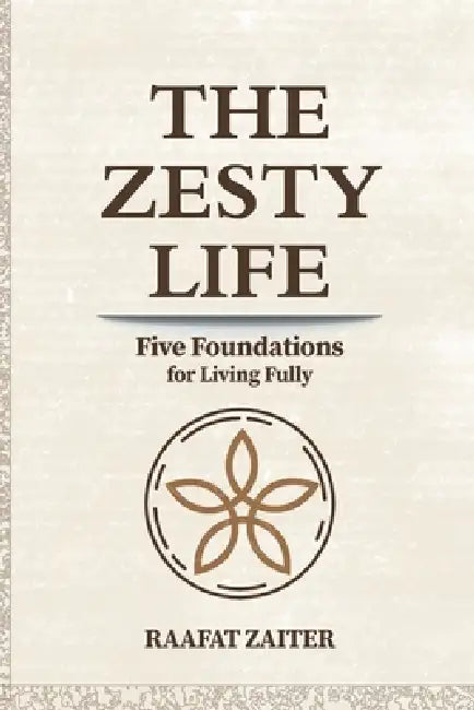 The Zesty Life by Raafat Zaiter