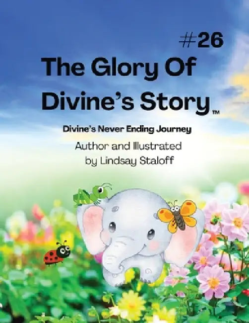 The Glory Of Divine's Story by Lindsay Staloff