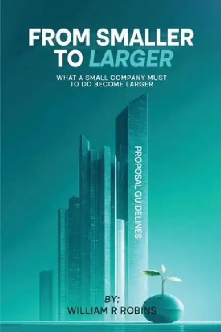 From Smaller to Larger by William R. Robins