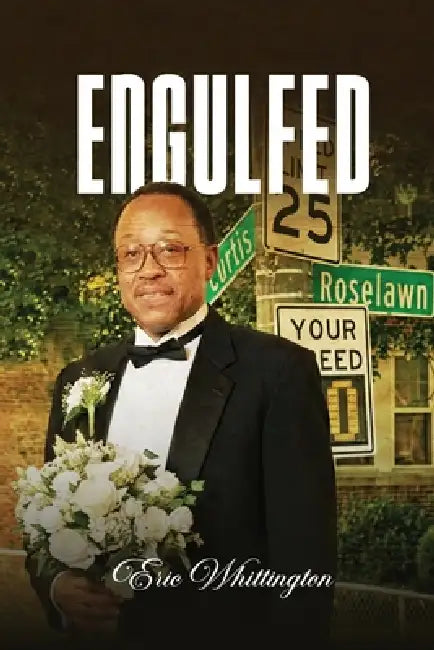 Engulfed by Eric Whittington