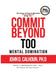 Commit Beyond TOO by John D. Calhoun Ph. D.