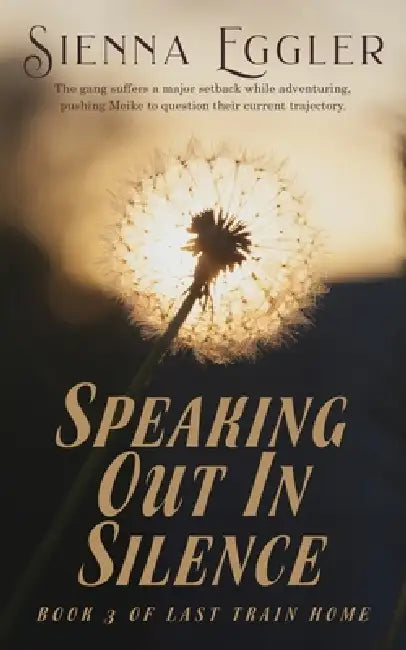 Speaking Out In Silence by Sienna Eggler