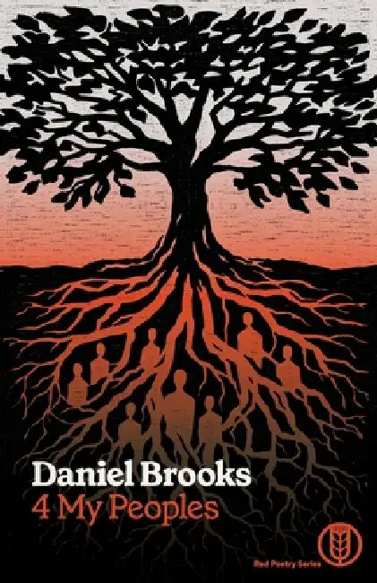 4 My Peoples by Daniel Brooks
