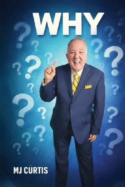 Why? by Mj Curtis