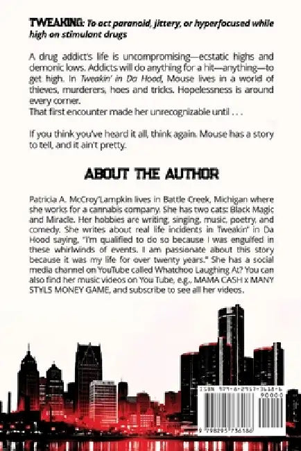 "Tweakin' in Da Hood" by Patricia McCroy' Lampkin