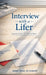 Interview With a Lifer by More Than An Inmate