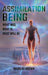 Assimilation Being by Douglas Brown